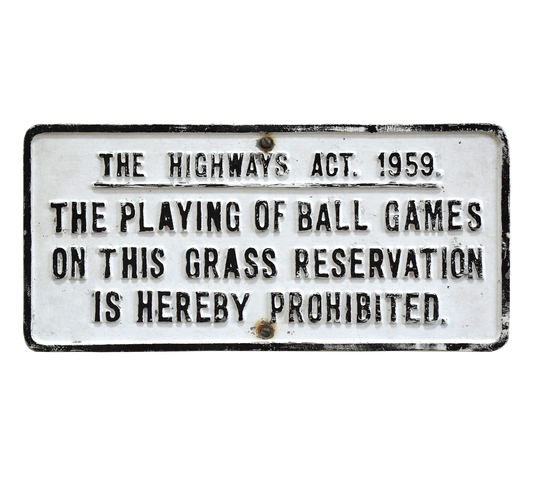 Vintage Cast-Metal Sign: Ball Games Prohibited