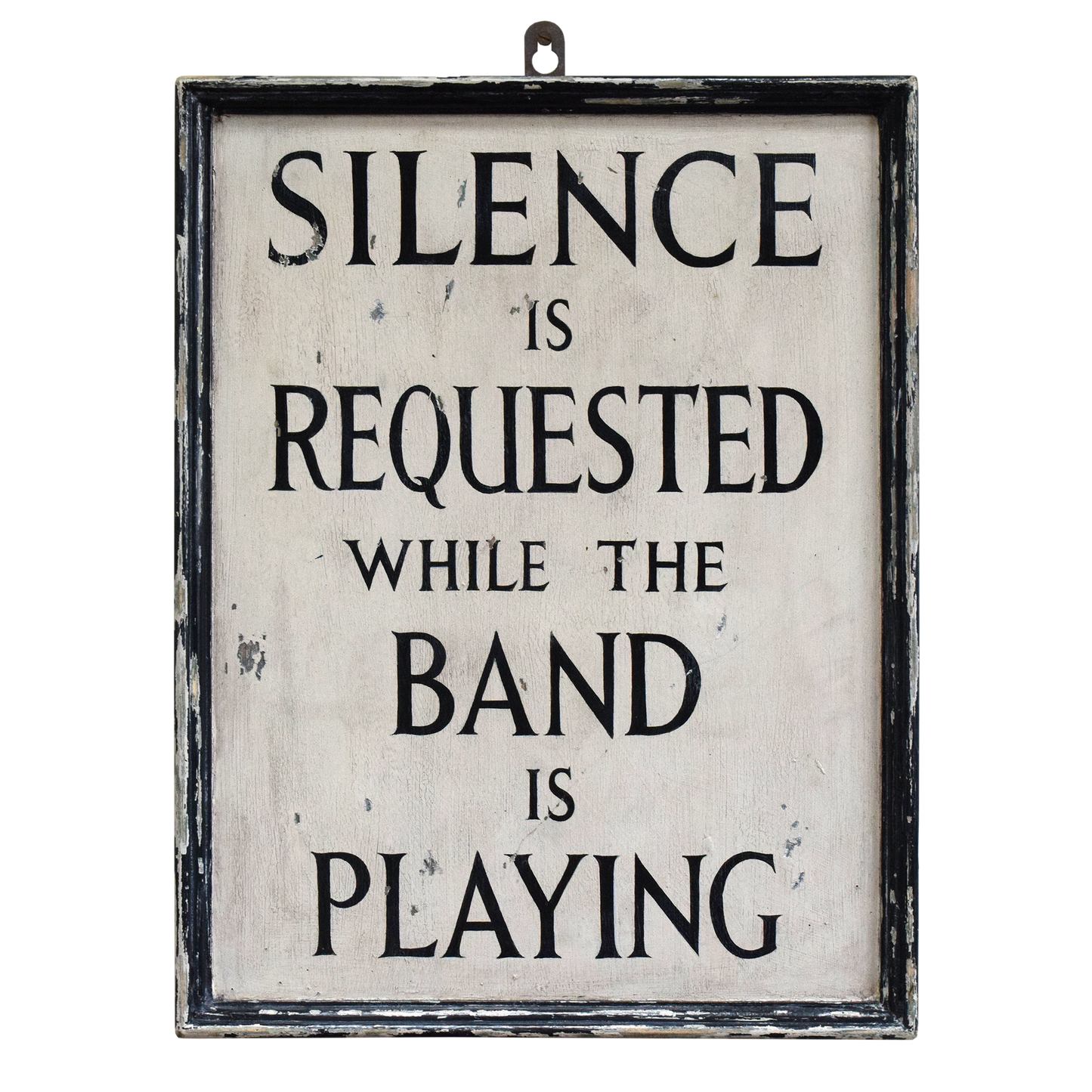 Silence Is Requested Vintage Village Hall Band Sign
