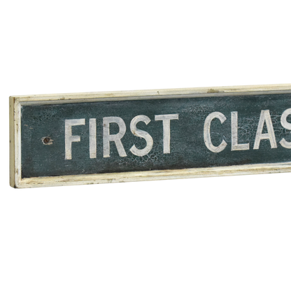 Wooden Train Platform Sign: First Class Waiting Room