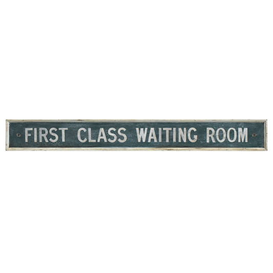 Wooden Train Platform Sign: First Class Waiting Room