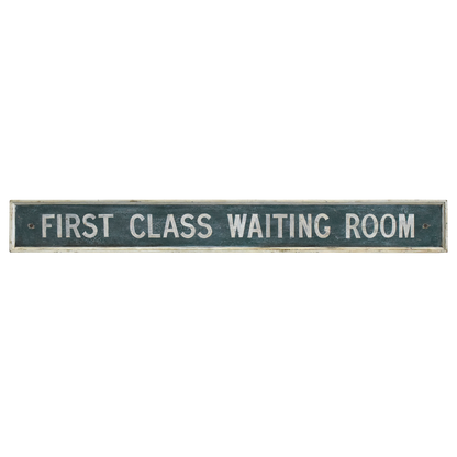 Wooden Train Platform Sign: First Class Waiting Room