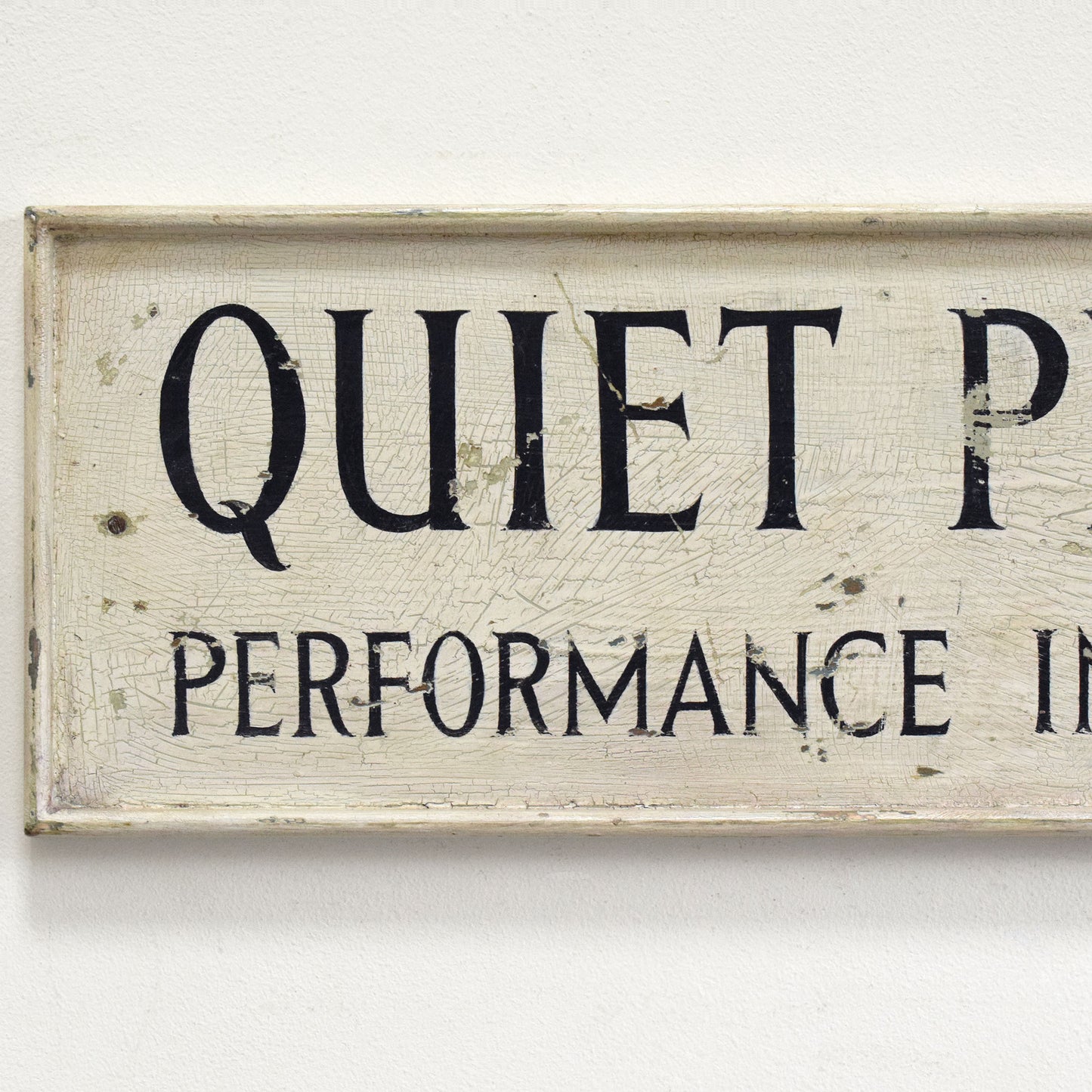 Painted Wooden Sign: Quiet Please...