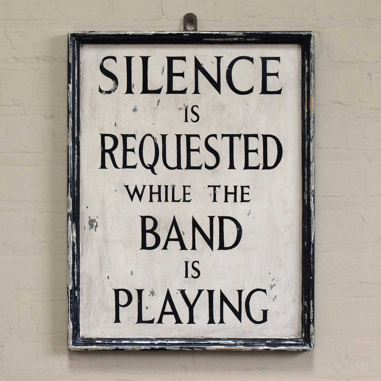 Silence Is Requested Vintage Village Hall Orchestra Band Sign