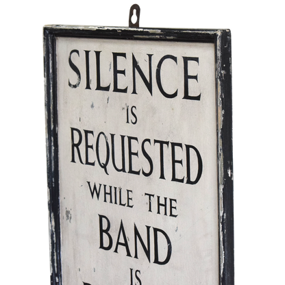 Wooden Village Hall Sign: Silence Is Requested...
