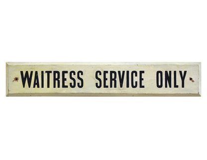 Vitage Painted Wooden Cafe Sign: Waitress Service Only